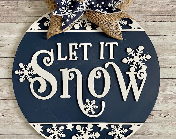 Let it Snow Sign Navy Round Snowflake Sign | Winter Door | Front door welcome sign | Christmas Door Sign in 12” 16” 18” 20” 22” 24”