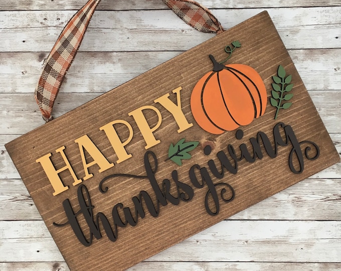 Happy Thanksgiving 9 X16" Sign with Ribbon Hanger | Pumpkin Sign | Thanksgiving Decorations | Rustic Thanksgiving Decoration