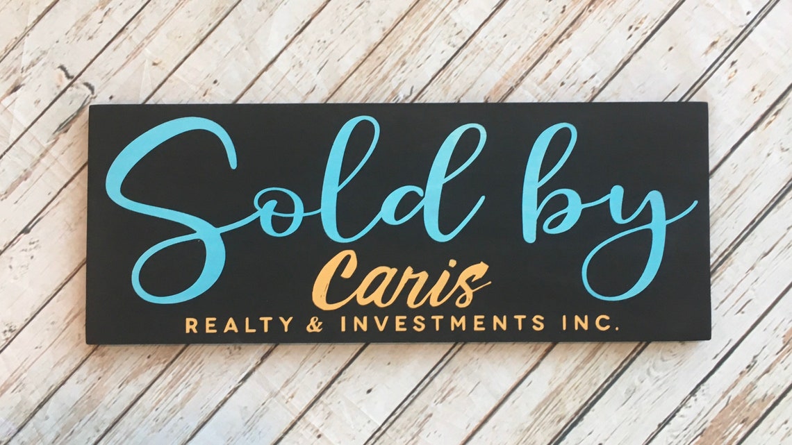 Custom Sold by Realtor Marketing Sign Realtor Sold Sign | Etsy