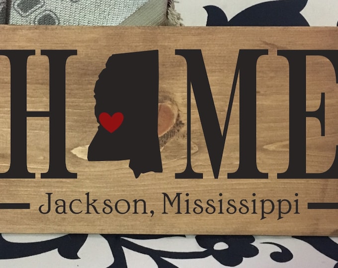 Mississippi Home State wood sign | 2 sizes available | Customized with Mississippi town name | Mississippi Decor