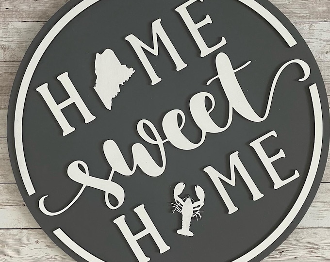 Maine Lobster Home Sweet Home Round Wood Sign | Ocean Home Sign | New Home Sign | Housewarming | Maine Beach House Sign