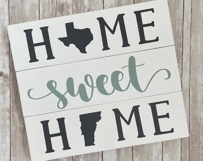 Texas to Vermont State Sign | Two State Home Sign | New Home Gift idea | Housewarming Gift Idea | 2 State Sign | Moving away gift