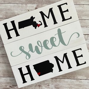 Massachusetts to Iowa State Sign | Two State Home Sign | New Home Gift idea | Housewarming Gift Idea | 2 State Sign | Moving away gift
