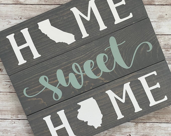 California to Illinois Home Sweet Home Wood Sign | Two States or Heart Home Sign | New Home Gift idea | Housewarming Gift Idea