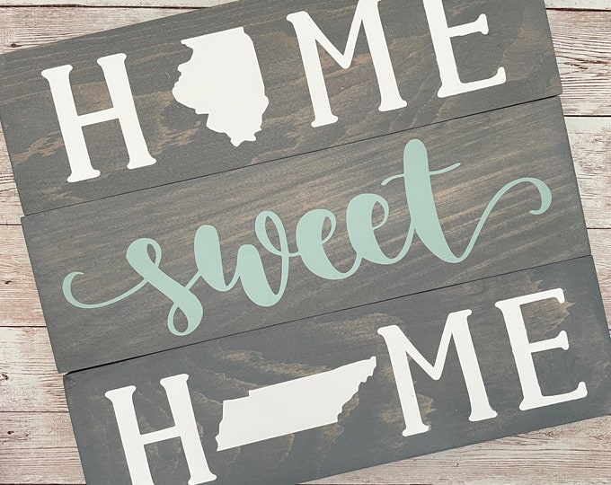 Illinois to Tennessee Home Sweet Home Wood Sign | State to State Home Sign | New Home Gift idea | Housewarming Gift Idea