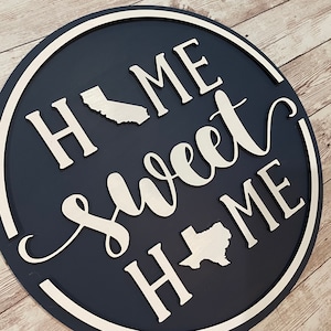 California to Texas Home Sweet Home Round Wood Sign | Two State Home Sign | New Home Sign | Housewarming | Farewell Gift