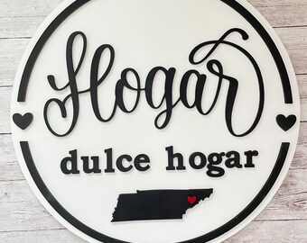 Hogar Dulce Hogar Round State Wood Sign | Home State Sign | New Home State Sign | Housewarming Gift for new home