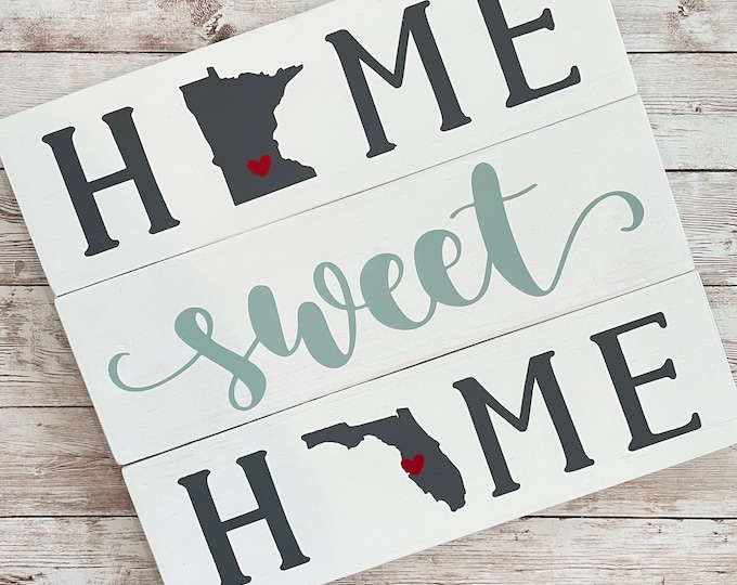 Minnesota to Florida Home Sweet Home 2 State Wood Sign | Two State Home Sign | New Home Gift idea | Housewarming Gift Idea