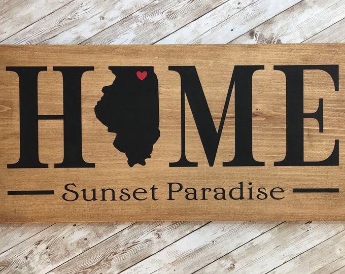 Illinois (IL) Home State Sign - 2 sizes available - Customized with town name - Gallery Wall State Sign