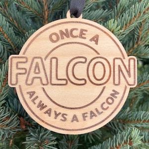 Once a Falcon always a Falcon School Ornament | School Mascot Ornament | Falcon Team Spirit Ornament | Custom School Ornament