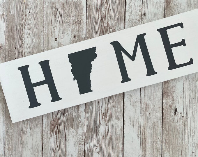 Vermont Home State Wood Sign | Housewarming Gift | Gallery Wall Decor | 3.5” x 12”, 5.5 x 18” and 9 x 32” Sign | Realtor Gift