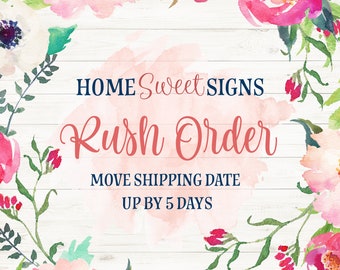 Rush Order Fee - Move Shipment Date up by 5 Days - Rush Order Add On (no physical item)