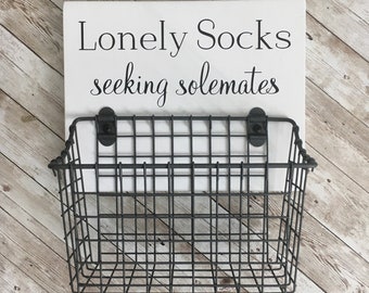 Lonely Socks - Seeking Solemates | wood sign with attached basket | Laundry Room Decor | Laundry Organization