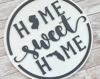 New Jersey to Florida Home Sweet Home Round Wood Sign | Two State Home Sign | New Home Sign | Housewarming | Farewell Gift