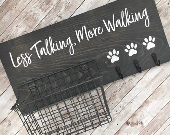 Less Talking, More Walking Dog Leash & Snack Basket Holder | Leash Hook and Basket Sign