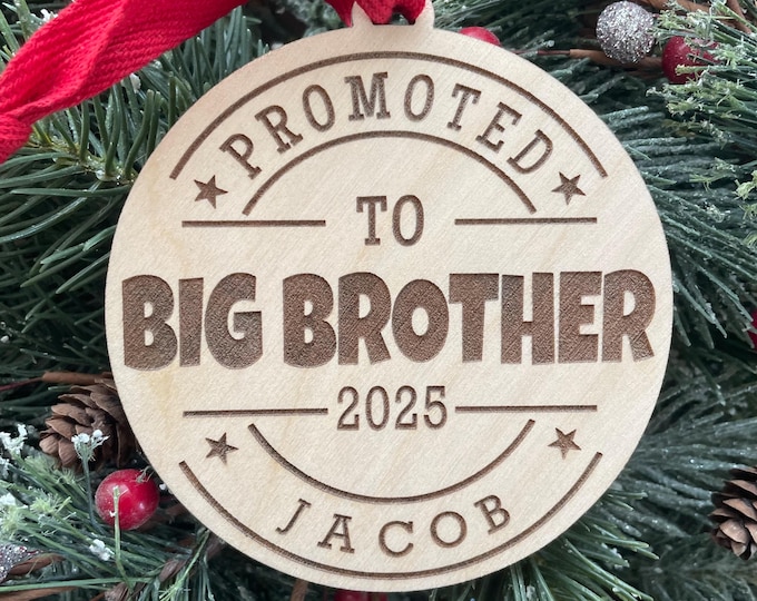 Promoted to Big Brother Christmas Ornament | Sibling Gift | New Baby Sibling Gift | 2025 Christmas Ornament