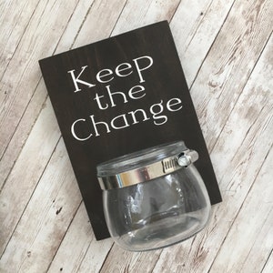 Keep the Change Laundry Room wood sign with attached glass ball jar coin holder Laundry Room Humor Decor Classic Version image 6