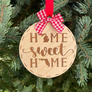 Michigan to Florida Home Sweet Home Wood Ornament | State to State Home | New Home Gift idea | Housewarming Gift Idea | Christmas 2025