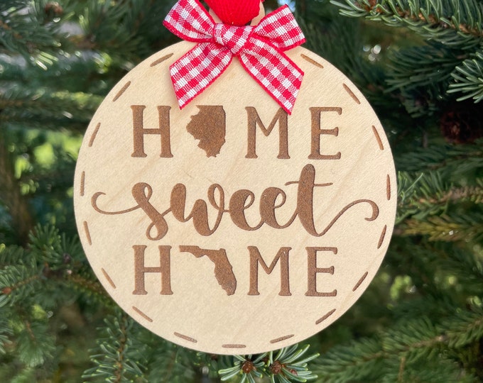 Illinois to Florida Home Sweet Home Wood Ornament | State to State Home | New Home Gift idea | Housewarming Gift Idea | Christmas 2024