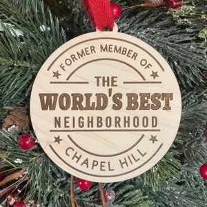 Former Member of the World’s Best Neighborhood Christmas Ornament | Moving Away Neighbor Gift | New Neighbor Gift | 2025 Christmas Ornament