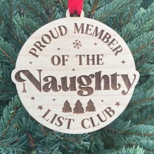 Proud Member of the Naughty List Club Christmas Ornament |  Funny Ornament | Naughty Gift Idea | 2025 Ornament