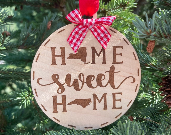 New York to North Carolina Home Sweet Home Wood Ornament | State to State Home | New Home Gift idea | Housewarming Gift | Christmas 2025