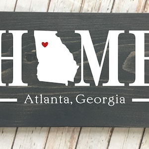 Georgia (GA) State HOME sign - 2 sizes available - Customized with Georgia  town name - Georgia Housewarming Gift - Georgia Home Gift