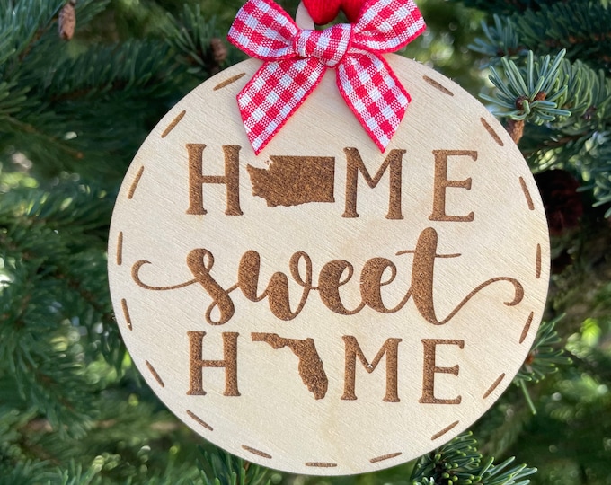 Washington to Florida Home Sweet Home Wood Ornament | State to State Home | New Home Gift idea | Housewarming Gift Idea | Christmas 2024