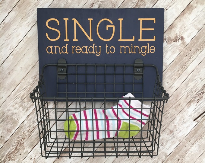 Single and Ready to Mingle Sock Basket | Color Pop Series | Laundry Room Decor & Organization | Multi Color Options