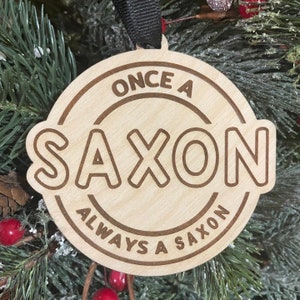 Once a Saxon always a Saxon School Ornament | School Mascot Ornament | Saxon Team Spirit Ornament | Custom School Ornament