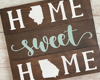 Illinois to Georgia Home Sweet Home Wood Sign | State to State Home Sign | New Home Gift idea | Housewarming Gift Idea