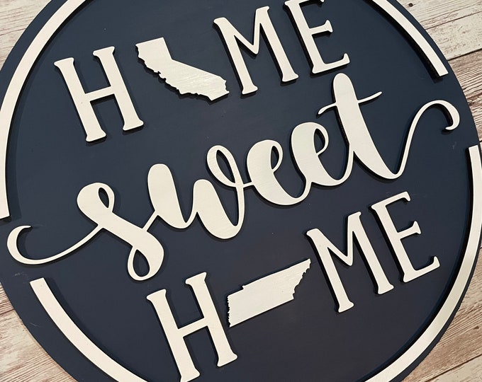 California to Tennessee Home Sweet Home Round Wood Sign | Two State Home Sign | New Home Sign | Housewarming | Farewell Gift