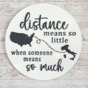 Distance Means So Little When Someone Means So Much Round Double State Wood Sign | New Home State Sign | Farewell Gift | Going Away Gift