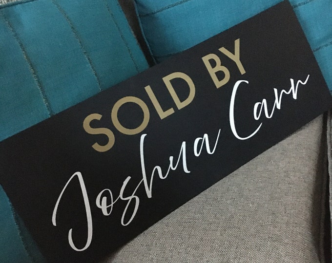 Custom Sold by Realtor Marketing Sign | Realtor Sold Sign | Closing Day Sign | Realtor Gift Idea