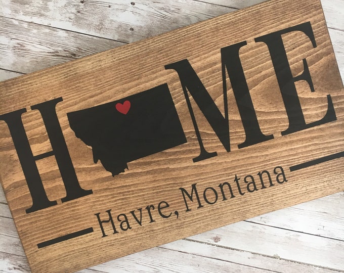 Montana Home State wood sign | 2 sizes available | Customized with Montana town name | Montana Housewarming Gift