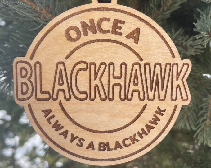 Once a Blackhawk always a Blackhawk School Ornament | School Mascot Ornament | Blackhawk Team Spirit Ornament | Class of 2024 School Gift