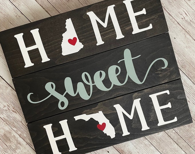 New Hampshire to Florida Home Sweet Home 2 State Wood Sign | Two State Home Sign | New Home Gift idea | Housewarming Gift Idea