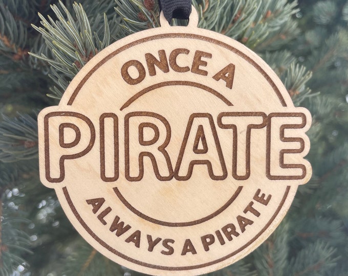 Once a Pirate always a Pirate School Ornament | School Mascot Ornament | Pirate Team Spirit Ornament | Custom School Ornament