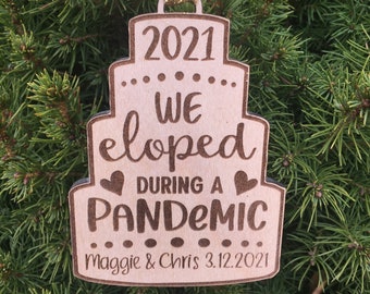 2020, 2021 Wedding Ornament | We eloped during a Pandemic Christmas Tree Ornament | Wedding Couple Ornament | Pandemic Elopement Gift