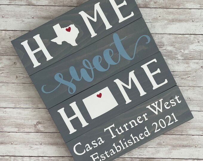 Personalized Home Sweet Home Two State Wood Sign | Two State Home Sign | New Home Sign | Housewarming | Farewell Gift | Going Away Gift