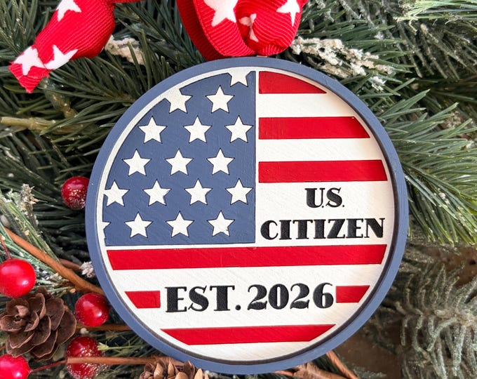 U.S. Citizen Est. 2026 Ornament | United States Citizenship Gift | US Citizen Gift Idea | New Citizen Ornament