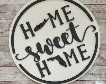 Two State Home Sweet Home Wood Sign: Long Island, NY & Florida