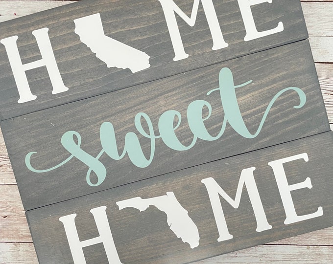 California to Florida Home Sweet Home Wood Sign | Two States or Heart Home Sign | New Home Gift idea | Housewarming Gift Idea