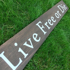 Live Free or Die Sign 