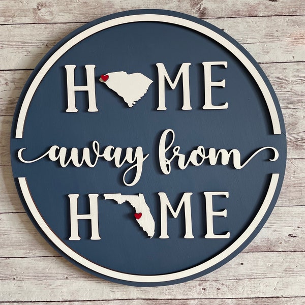 Home Away From Home Round Double State Wood Sign | State to State Sign | New Home State Sign | Farewell Gift | Going Away Gift