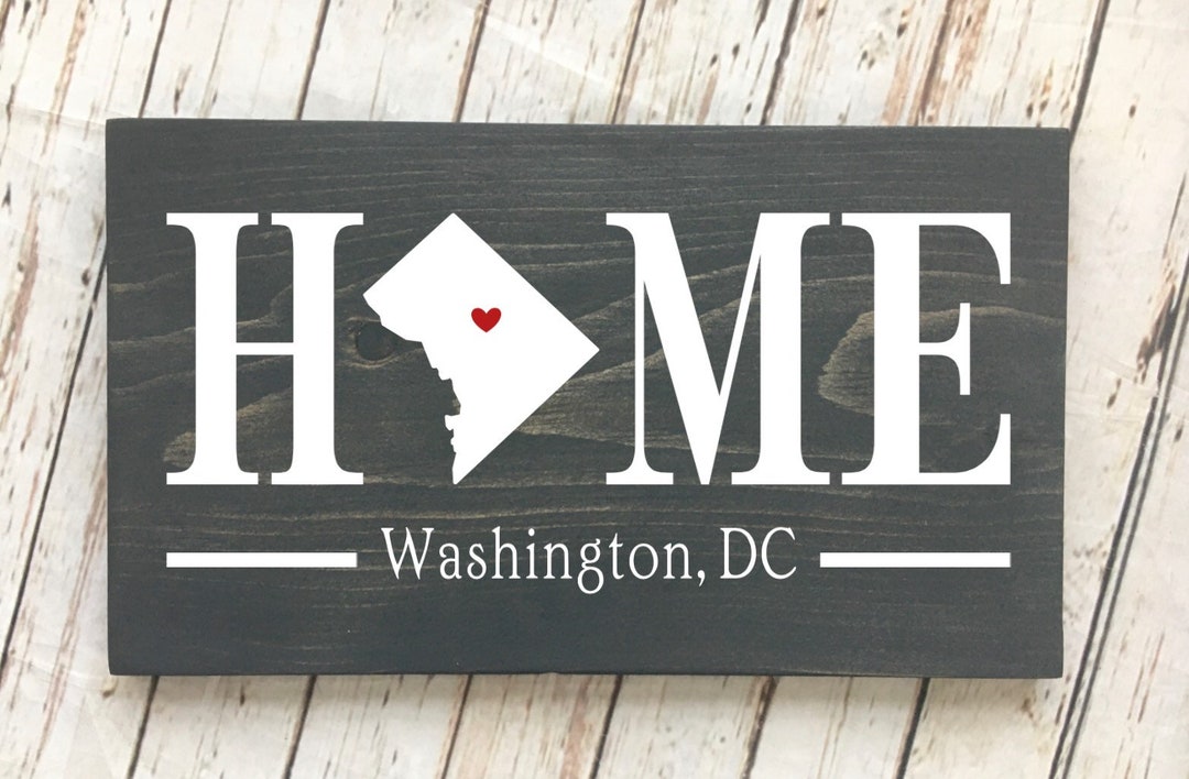 Washington DC Home Sign 2 Sizes Available District of Columbia Home ...