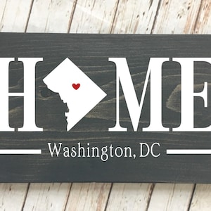 Washington DC Home Sign - 2 sizes available - District of Columbia Home Decor
