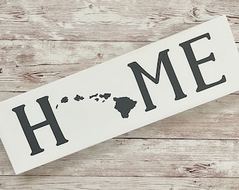 Hawaii Home State Wood Sign | Housewarming | Gallery Wall Decor | 3 sizes Available 3.5” x 12”, 5.5 x 18” and 9 x 32” Sign