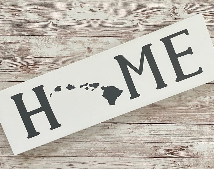 Hawaii Home State Wood Sign | Housewarming | Gallery Wall Decor | 3 sizes Available 3.5” x 12”, 5.5 x 18” and 9 x 32” Sign