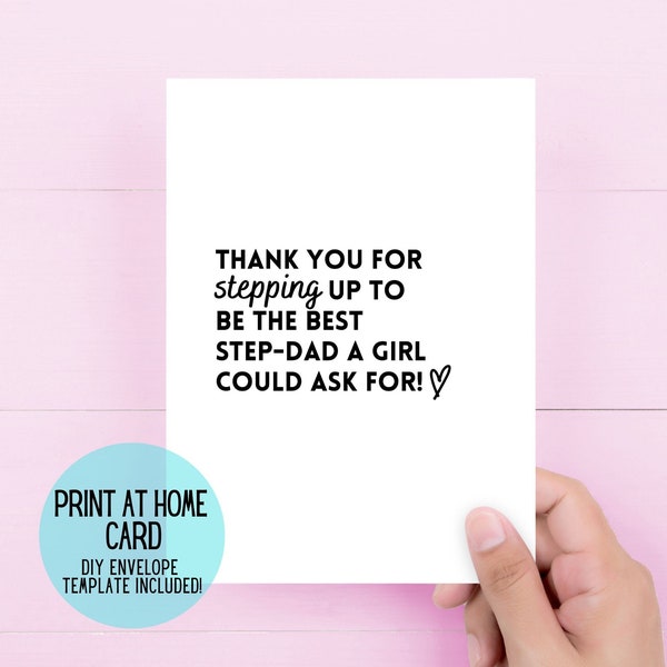 Printable Fathers Day Step Dad Card | Step-Dad Card | Print at Home Stepdad Card | from Stepdaughter | PDF Step Parent  Card
